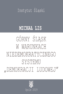 Okładka książki Górny Śląsk w warunkach niedemokratycznego systemu