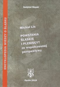Okładka książki Powstania Śląskie i plebiscyt ze współczesnej perspektywy