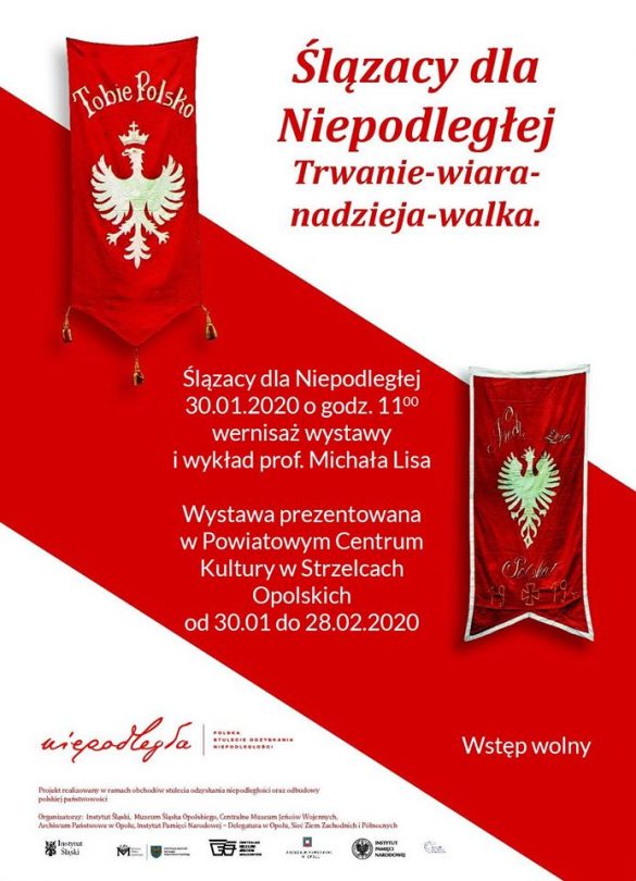 Plakat promocyjny wystawy Ślązacy dla Niepodległej w Powiatowym Centrum Kultury w Strzelcach Opolskich