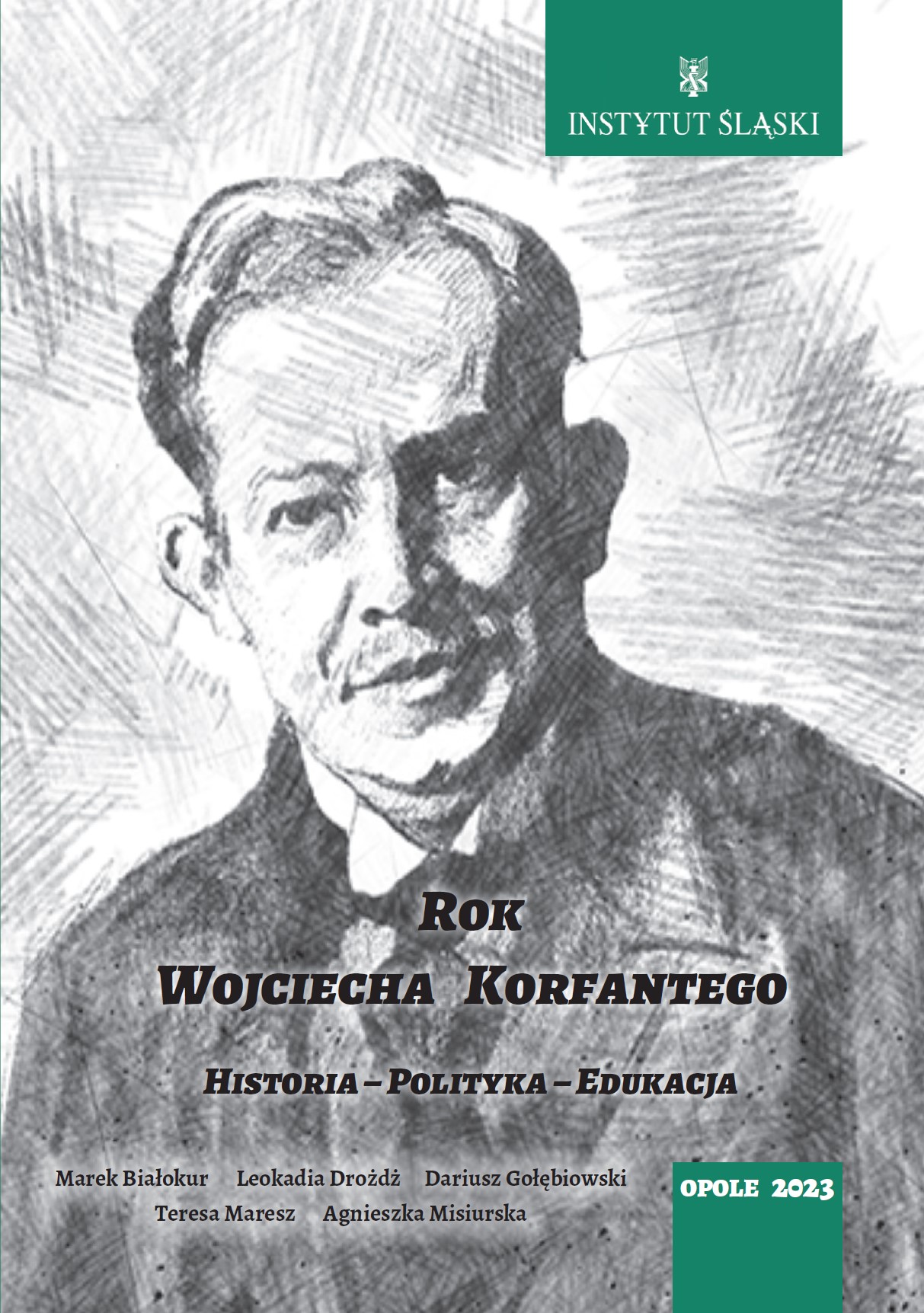 Okładka publikacji o Roku Wojciecha Korfantego